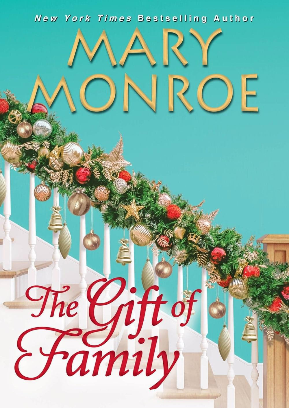The Gift of Christmas by: Mary Monroe