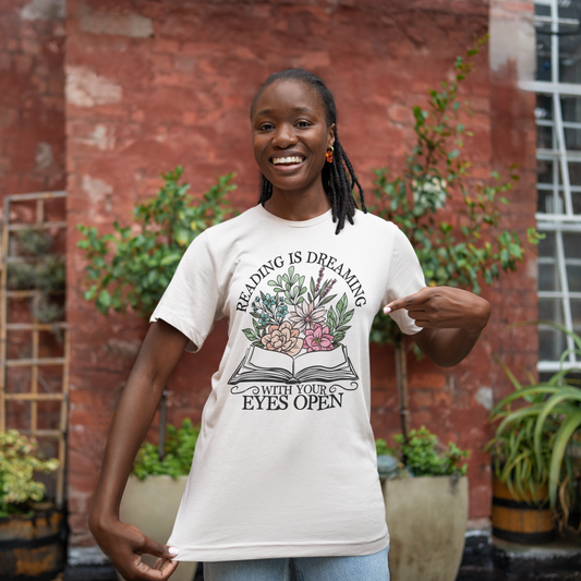 Reading Is Dreaming With Your Eyes Open T-Shirt - Perfect Tee for Book Lovers