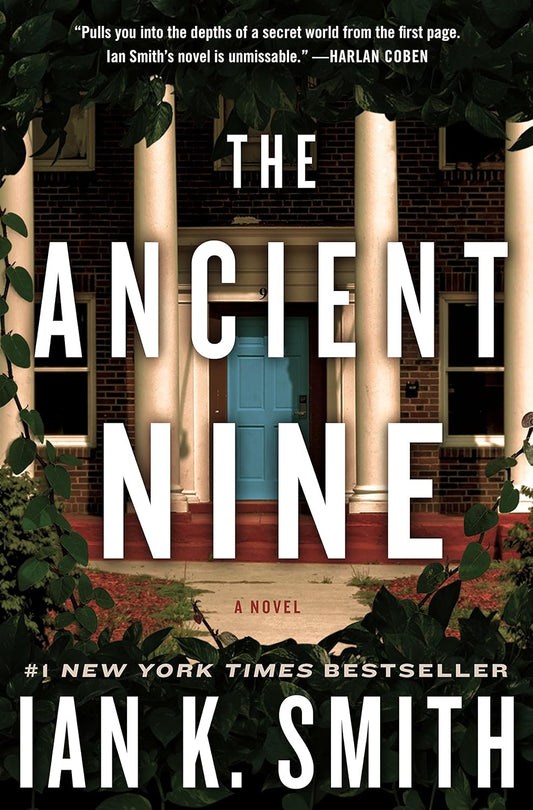 The Ancient Nine by: Ian K. Smith